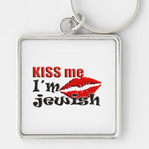 Kiss Me I am Jewish Key Ring