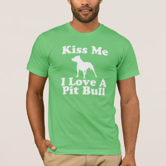 Kiss Me I Love A Pit Bull - AA Tee for Men