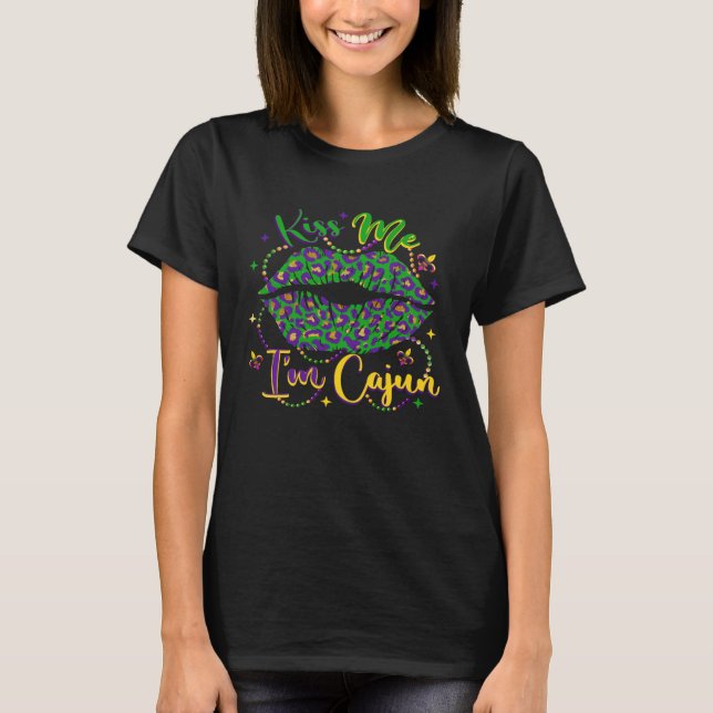 Kiss Me I m Cajun Mardi Gras Lip Fleur De Lis Carn T-Shirt (Front)