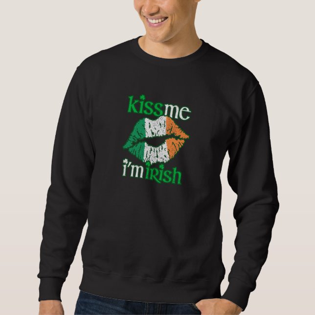 Kiss Me I M Irish St Patrick Adult Distressed Desi Sweatshirt (Front)