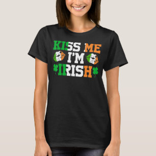 Kiss Me I M Irish St Patrick S Day Ireland Shamroc T-Shirt