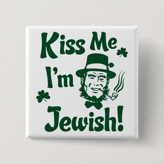 Kiss me, I’m Jewish 15 Cm Square Badge (Front)