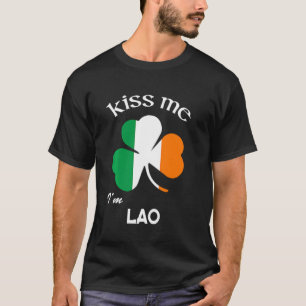 Kiss Me I M Lao Shamrock Laos St Patrick S Day T-Shirt
