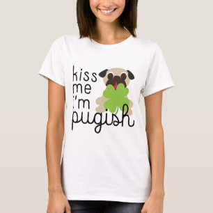 Kiss Me I’m Pugish St Patricks Day Pug Clover T-Shirt