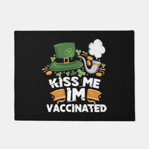 Kiss Me I m Vaccinated Funny St Patrick s Day Doormat