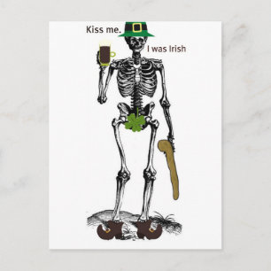 KISS ME I WAS IRISH SKELETON PRINT POSTCARD
