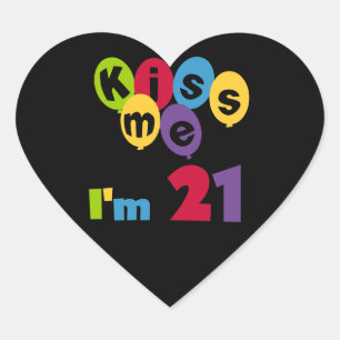 Kiss Me I'm 21 Birthday T-shirts and Gifts Heart Sticker