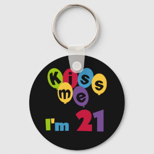 Kiss Me I'm 21 Birthday T-shirts and Gifts Key Ring