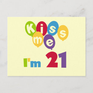 Kiss Me I'm 21 Birthday T-shirts and Gifts Postcard