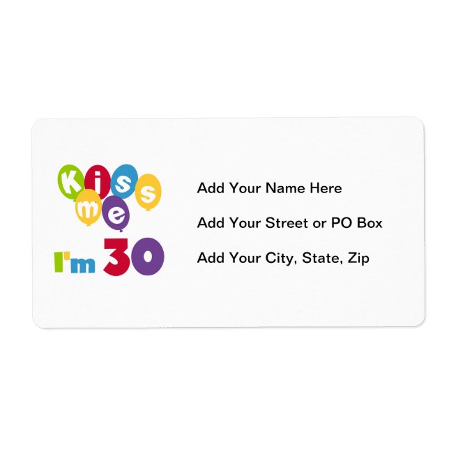 Kiss Me I'm 30 Birthday T-shirts and Gifts (Front)