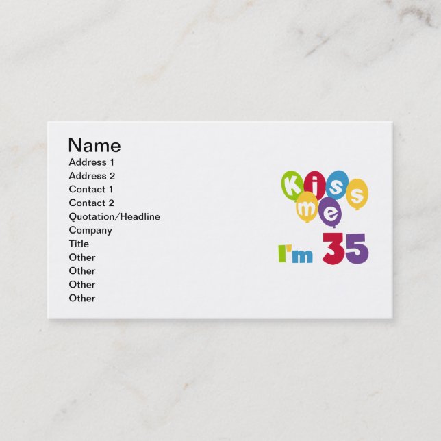 Kiss Me I'm 35 Birthday T-shirts and GIfts Business Card (Front)