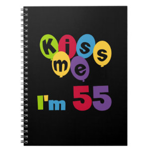 Kiss Me I'm 55 Birthday Tshirts and Gifts Notebook