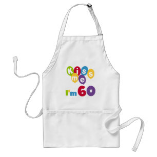 Kiss Me I'm 60 Birthday Tshirts and Gifts Standard Apron