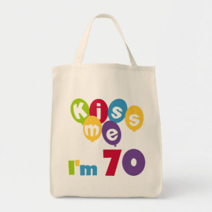 Kiss Me I'm 70 Birthday T-shirts and Gifts Tote Bag