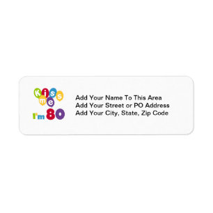 Kiss Me I'm 80 Birthday T-shirts and Gifts Return Address Label