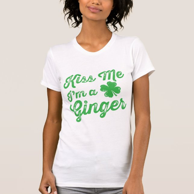 Kiss Me I'm a Ginger! T-Shirt (Front)