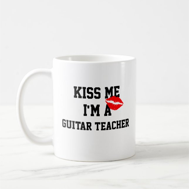 Kiss Me Im A Guitar Teacher Mug (Left)