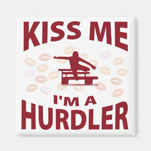 Kiss Me I'm A Hurdler Magnet