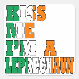 Kiss me i'm a leprechaun square sticker