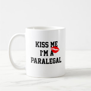 Kiss Me Im A Paralegal Mug