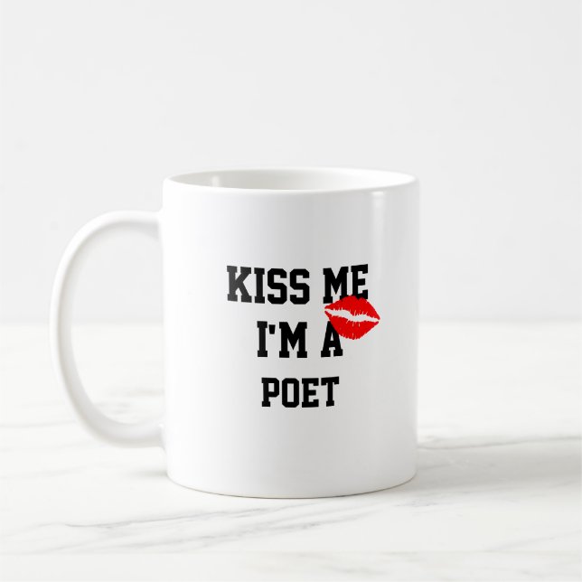 Kiss Me Im A Poet Mug (Left)