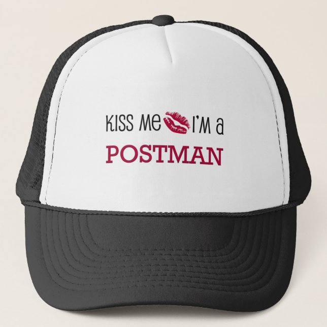 Kiss Me I'm a POSTMAN Trucker Hat (Front)