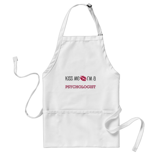 Kiss Me I'm a PSYCHOLOGIST Standard Apron (Front)