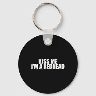 Kiss Me I'm A Redhead St Patricks Day Key Ring