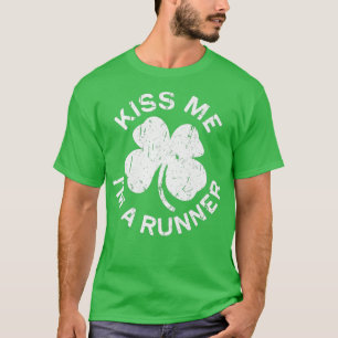 Kiss Me Im A Runner  Saint Patrick Day Gift T-Shirt