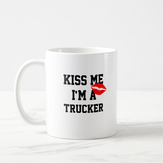 Kiss Me Im A Trucker Mug (Left)