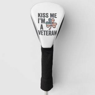 Kiss Me Im a Veteran Shamrock Vintage Shirt Design Golf Head Cover