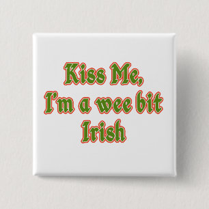 Kiss Me, I'm a Wee Bit Irish, Buttons (version-2)