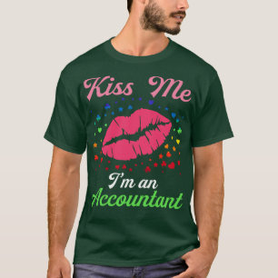 Kiss Me Im Accountant Kiss Lips Shamrock T-Shirt