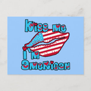 Kiss Me I'm American Products Postcard