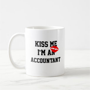 Kiss Me Im An Accountant Mug