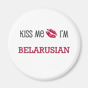 Kiss Me I'm BELARUSIAN Magnet