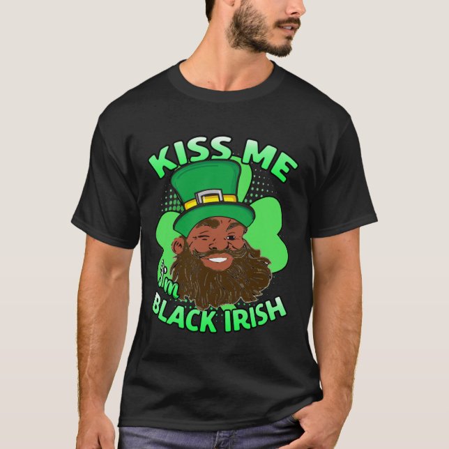 Kiss me I'm Black Irish Leprechaun T-Shirt (Front)