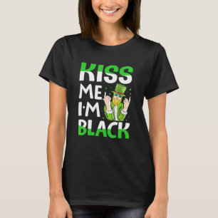 Kiss Me Im Black Irish T-Shirt