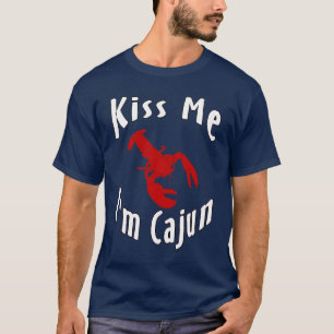 Kiss Me I'm Cajun T-Shirt