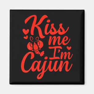 Kiss Me Im Cajun Valentines Day St Patricks Day T  Magnet