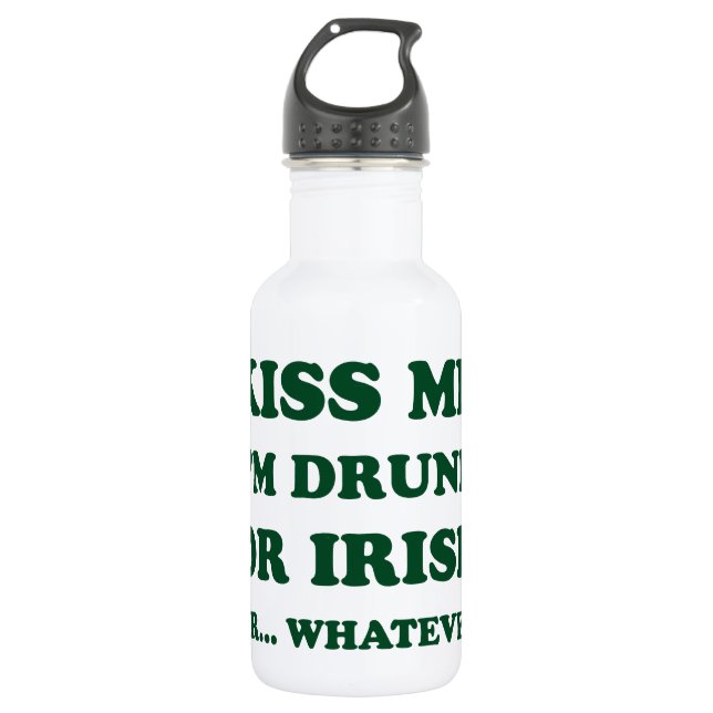 Kiss Me I'm Drunk 532 Ml Water Bottle (Front)