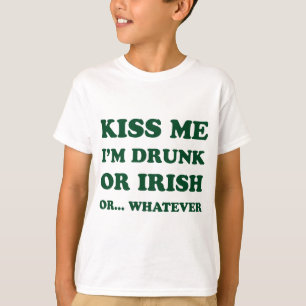 Kiss Me Im Drunk Or Irish T-Shirt