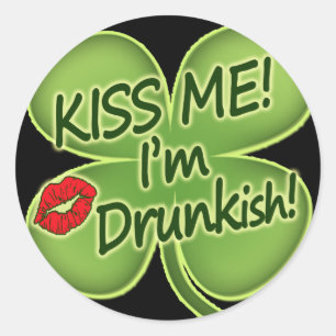 Kiss Me I'm Drunkish Classic Round Sticker