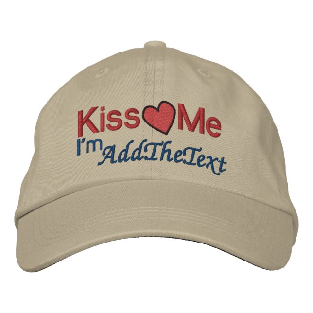 Kiss Me - I'm ... Embroidered Hat (Front)