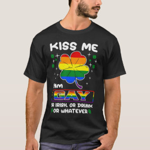 Kiss Me I'm Gay Or Irish Or Drunk LGBT St Patricks T-Shirt