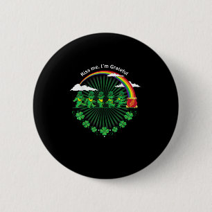 Kiss Me I'm Grateful Leprechauns Rainbow St Patric 6 Cm Round Badge