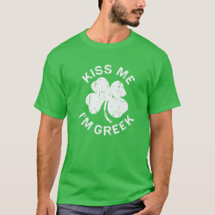 Kiss Me I'm Greek Saint Patrick Day Gift T-Shirt