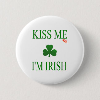 Kiss Me Im Irish 6 Cm Round Badge