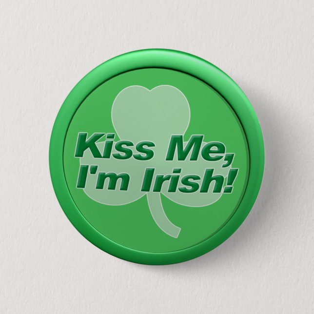 Kiss me I'm Irish button (Front)