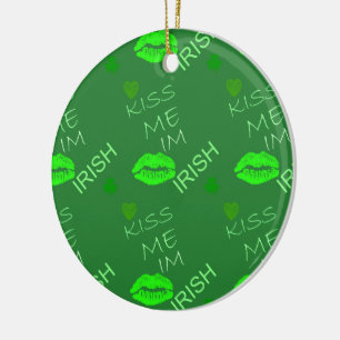 Kiss Me Im Irish Ceramic Ornament